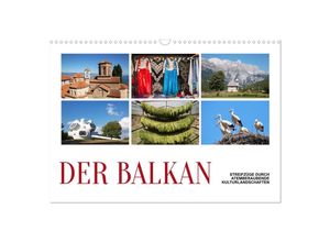 9783383933387 - Der Balkan - Streifzüge durch atemberaubende Kulturlandschaften (Wandkalender 2025 DIN A3 quer) CALVENDO Monatskalender