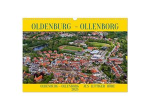 9783383935527 - OLDENBURG OLLENBORG (Wandkalender 2025 DIN A3 quer) CALVENDO Monatskalender