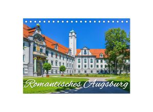 9783383937668 - Romantisches Augsburg (Tischkalender 2025 DIN A5 quer) CALVENDO Monatskalender