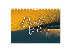 9783383937927 - Death Valley - Der trockenste Nationalpark den USA (Wandkalender 2025 DIN A4 quer) CALVENDO Monatskalender