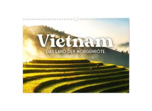 9783383937934 - Vietnam - Das Land der Morgenröte (Wandkalender 2025 DIN A3 quer) CALVENDO Monatskalender