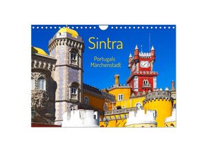 9783383938061 - Sintra - Portugals Märchenstadt (Wandkalender 2025 DIN A4 quer) CALVENDO Monatskalender