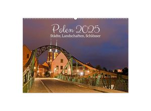 9783383939846 - Polen - Städte Landschaften Schlösser (Wandkalender 2025 DIN A2 quer) CALVENDO Monatskalender