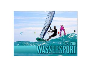 9783383940088 - Wassersport - Fun pur (Wandkalender 2025 DIN A2 quer) CALVENDO Monatskalender