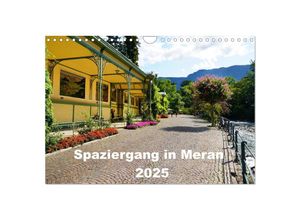 9783383940170 - Spaziergang in Meran (Wandkalender 2025 DIN A4 quer) CALVENDO Monatskalender