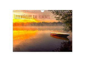 9783383940187 - Leuchtfeuer am Himmel (Wandkalender 2025 DIN A4 quer) CALVENDO Monatskalender