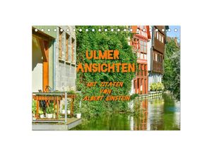 9783383940422 - Ulmer Ansichten mit Zitaten von Albert Einstein (Tischkalender 2025 DIN A5 quer) CALVENDO Monatskalender