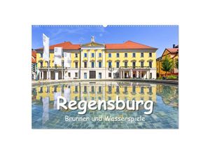 9783383940637 - Regensburg Brunnen und Wasserspiele (Wandkalender 2025 DIN A2 quer) CALVENDO Monatskalender