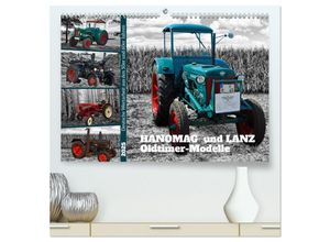 9783383941672 - HANOMAG und LANZ Oldtimer Modelle (hochwertiger Premium Wandkalender 2025 DIN A2 quer) Kunstdruck in Hochglanz