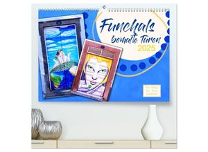 9783383942761 - Funchals bemalte Türe (hochwertiger Premium Wandkalender 2025 DIN A2 quer) Kunstdruck in Hochglanz