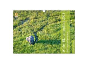 9783383944703 - Wildes Okavangodelta (Wandkalender 2025 DIN A3 quer) CALVENDO Monatskalender