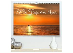 9783383945243 - Stille Tage am Meer (hochwertiger Premium Wandkalender 2025 DIN A2 quer) Kunstdruck in Hochglanz