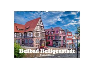 9783383946103 - Heilbad Heiligenstadt Stadtansichten (Wandkalender 2025 DIN A2 quer) CALVENDO Monatskalender