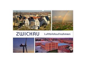 9783383946998 - Zwickau - Luftaufnahmen (Wandkalender 2025 DIN A2 quer) CALVENDO Monatskalender