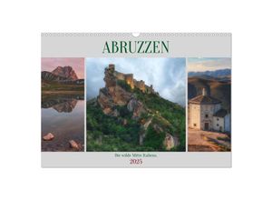 9783383947612 - Abruzzen - Die wilde Mitte Italiens (Wandkalender 2025 DIN A3 quer) CALVENDO Monatskalender