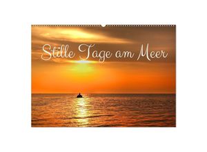 9783383950032 - Stille Tage am Meer (Wandkalender 2025 DIN A2 quer) CALVENDO Monatskalender