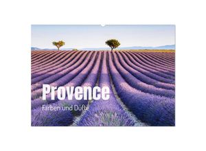 9783383950049 - Provence - Farben und Düfte (Wandkalender 2025 DIN A2 quer) CALVENDO Monatskalender