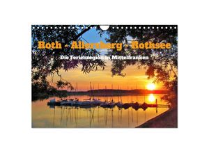 9783383950209 - Roth - Allersberg - Rothsee - Die Ferienregion in Mittelfranken (Wandkalender 2025 DIN A4 quer) CALVENDO Monatskalender