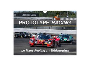 9783383950216 - Prototype Racing - Le Mans Feeling am Nürburgring (Wandkalender 2025 DIN A4 quer) CALVENDO Monatskalender