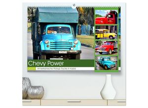 9783383950919 - CHEVY POWER - Amerikanische Pickup Trucks in Kuba (hochwertiger Premium Wandkalender 2025 DIN A2 quer) Kunstdruck in Hochglanz