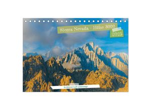 9783383951831 - Sierra Nevada - Höhe 3000 (Tischkalender 2025 DIN A5 quer) CALVENDO Monatskalender