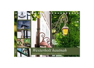 9783383952029 - Westerholt hautnah (Tischkalender 2025 DIN A5 quer) CALVENDO Monatskalender