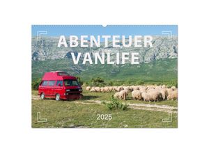 9783383955990 - Abenteuer Vanlife - Glücklich unterwegs (Wandkalender 2025 DIN A2 quer) CALVENDO Monatskalender