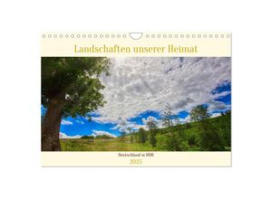 9783383957154 - Landschaften unserer Heimat (Wandkalender 2025 DIN A4 quer) CALVENDO Monatskalender