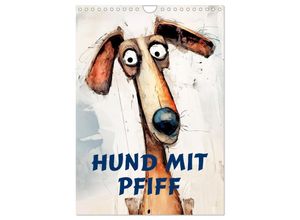 9783383958267 - Hund mit Pfiff (Wandkalender 2025 DIN A4 hoch) CALVENDO Monatskalender