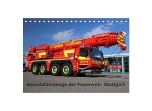 9783383959110 - Einsatzfahrzeuge der Feuerwehr Stuttgart (Tischkalender 2025 DIN A5 quer) CALVENDO Monatskalender