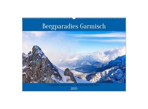 9783383959189 - Bergparadies Garmisch - traumhafte Impressionen (Wandkalender 2025 DIN A2 quer) CALVENDO Monatskalender