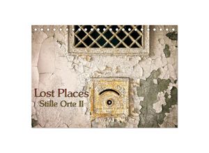 9783383960642 - Lostplaces Stille Orte II (Tischkalender 2025 DIN A5 quer) CALVENDO Monatskalender