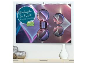 9783383961588 - Glaskugeln im Licht - faszinierende Lightpaintings (hochwertiger Premium Wandkalender 2025 DIN A2 quer) Kunstdruck in Hochglanz