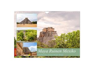 9783383961779 - Maya Ruinen Mexiko (Wandkalender 2025 DIN A4 quer) CALVENDO Monatskalender