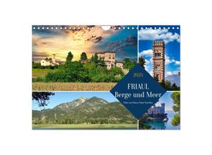 9783383963575 - Friaul Berge und Meer (Wandkalender 2025 DIN A4 quer) CALVENDO Monatskalender