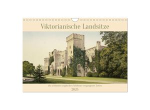 9783383964121 - Viktorianische Landsitze (Wandkalender 2025 DIN A4 quer) CALVENDO Monatskalender