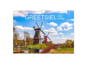 9783383965876 - Greetsiel und Umzu (Wandkalender 2025 DIN A4 quer) CALVENDO Monatskalender