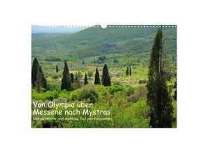 9783383965906 - Von Olympia über Messene nach Mystras (Wandkalender 2025 DIN A3 quer) CALVENDO Monatskalender