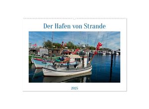 9783383965982 - Der Hafen von Strande (Wandkalender 2025 DIN A2 quer) CALVENDO Monatskalender