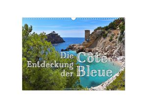 9783383967580 - Die Entdeckung der Côte Bleue (Wandkalender 2025 DIN A3 quer) CALVENDO Monatskalender