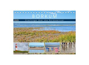 9783383967641 - Borkum Streifzüge über die Nordseeinsel (Tischkalender 2025 DIN A5 quer) CALVENDO Monatskalender