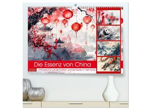 9783383968938 - Die Essenz von China - Chinesische Landschaften und Symbole in Harmonie (hochwertiger Premium Wandkalender 2025 DIN A2 quer) Kunstdruck in Hochglanz