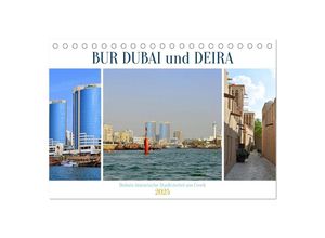 9783383969676 - BUR DUBAI und DEIRA Dubais historische Stadtviertel am Creek (Tischkalender 2025 DIN A5 quer) CALVENDO Monatskalender