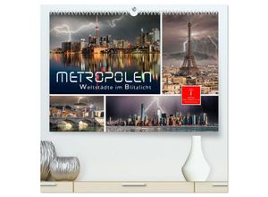 9783383969799 - Metropolen - Weltstädte im Blitzlicht (hochwertiger Premium Wandkalender 2025 DIN A2 quer) Kunstdruck in Hochglanz