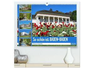 9783383969812 - So schön ist Baden-Baden (hochwertiger Premium Wandkalender 2025 DIN A2 quer) Kunstdruck in Hochglanz