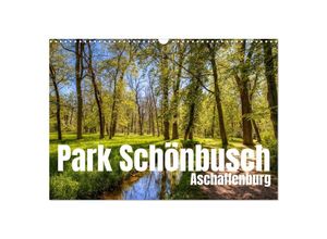 9783383971105 - Park Schönbusch Aschaffenburg (Wandkalender 2025 DIN A3 quer) CALVENDO Monatskalender