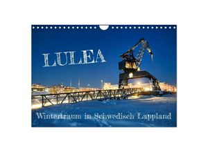 9783383972416 - Lulea - Wintertraum in Schwedisch Lappland (Wandkalender 2025 DIN A4 quer) CALVENDO Monatskalender