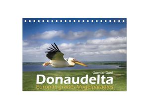 9783383974335 - Donaudelta - Europas großes Vogelparadies (Tischkalender 2025 DIN A5 quer) CALVENDO Monatskalender