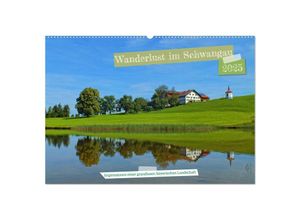 9783383974434 - Wanderlust im Schwangau - Impressionen einer grandiosen bayerischen Landschaft (Wandkalender 2025 DIN A2 quer) CALVENDO Monatskalender