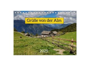 9783383974786 - Grüße von der Alm (Tischkalender 2025 DIN A5 quer) CALVENDO Monatskalender